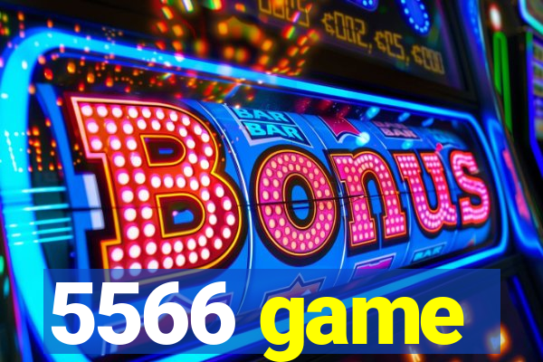5566 game